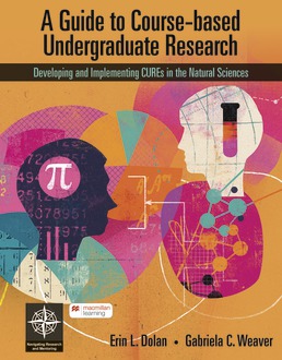 A Guide to Course-based Undergraduate Research by Erin Dolan; Gabriela Weaver - First Edition, 2021 from Macmillan Student Store