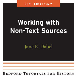 Working with Non-Text Sources - U.S. by Bedford/St. Martin's - First Edition, 2021 from Macmillan Student Store