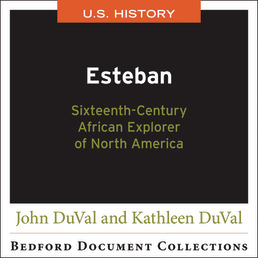 Cover: Esteban: Sixteenth-Century African Explorer of North America, 1st Edition by Kathleen DuVal; John DuVal