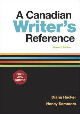 Cover: A Canadian Writer's Reference with APA 2020/MLA 2021 Update, 7th Edition by Diana Hacker; Nancy Sommers