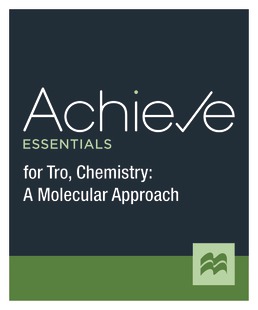 Achieve Essentials for Tro, Chemistry: A Molecular Approach (1-Term Access) cover