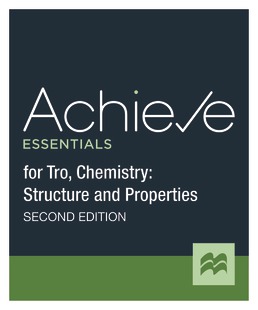 Achieve Essentials for Tro, Chemistry: Structure and Properties (1-Term Access) by Macmillan Learning - First Edition, 2021 from Macmillan Student Store