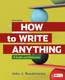 How to Write Anything by John Ruszkiewicz - Fifth Edition, 2022 from Macmillan Student Store