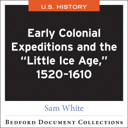 Early Colonial Expeditions and the 