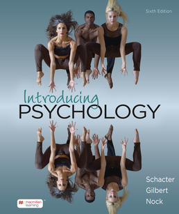 Cover: Introducing Psychology, 6th Edition by Daniel Schacter; Daniel Gilbert; Daniel Wegner; Matthew Nock