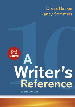 Cover: A Writer's Reference with 2021 MLA Update, 10th Edition by Diana Hacker; Nancy Sommers