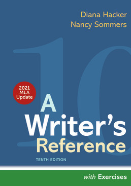 Cover: A Writer's Reference with Exercises, with 2021 MLA Update, 10th Edition by Diana Hacker; Nancy Sommers