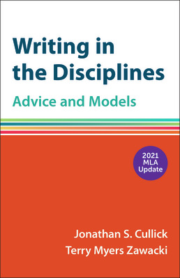 Writing in the Disciplines with 2021 MLA Update by Diana Hacker; Nancy Sommers; Jonathan S. Cullick; Terry Myers Zawacki - Tenth Edition, 2021 from Macmillan Student Store