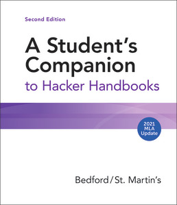 Cover: A Student's Companion to Hacker Handbooks with 2021 MLA Update, 2nd Edition by Bedford/St. Martin's