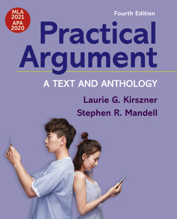 Practical Argument with 2020 APA and 2021 MLA Updates by Laurie Kirszner; Stephen Mandell - Fourth Edition, 2021 from Macmillan Student Store