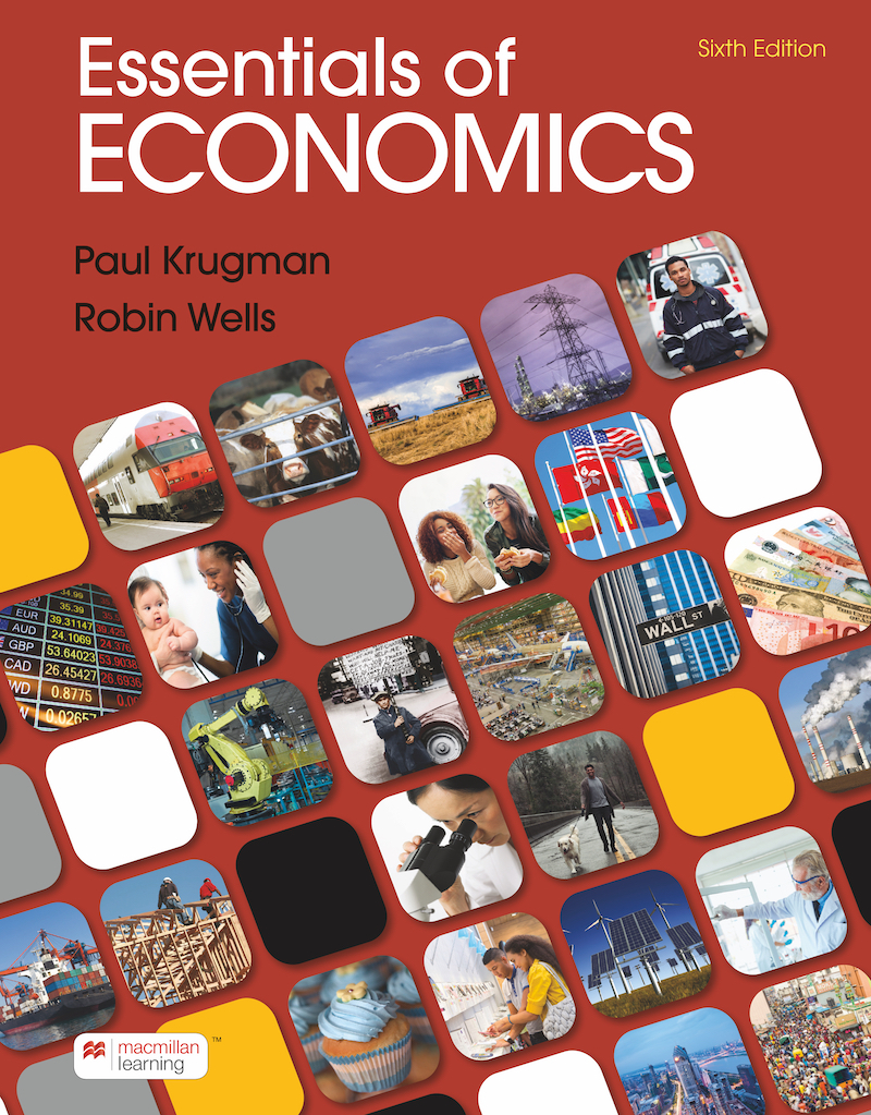 Essentials of Economics by Paul Krugman; Robin Wells - Sixth Edition, 2023 from Macmillan Student Store