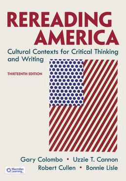 Cover: Rereading America, 13th Edition by Gary Colombo; Uzzie T. Cannon; Robert Cullen; Bonnie Lisle
