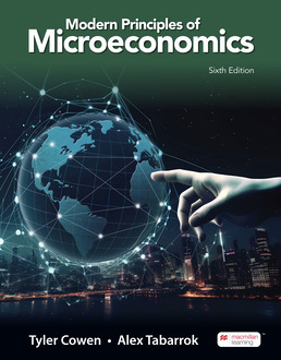 Modern Principles: Microeconomics by Tyler Cowen; Alex Tabarrok - Sixth Edition, 2024 from Macmillan Student Store