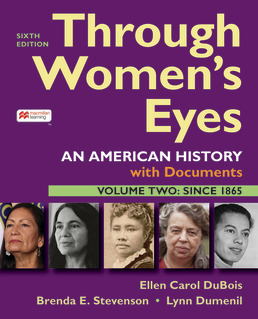 Cover: Through Women's Eyes, Volume 2, 6th Edition by Ellen DuBois; Lynn Dumenil; Brenda Stevenson