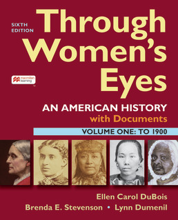 Cover: Through Women's Eyes, Volume 1, 6th Edition by Ellen DuBois; Lynn Dumenil; Brenda Stevenson