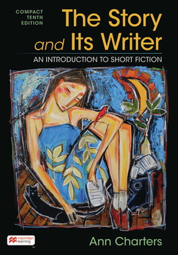 Cover: The Story and Its Writer Compact, 10th Edition by Ann Charters