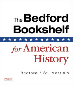 Cover: The Bedford Bookshelf for American History (1-Term Online), 1st Edition by Bedford/St. Martin's