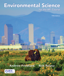Cover: Environmental Science for the AP® Course, 5th Edition by Andrew Friedland; Rick Relyea