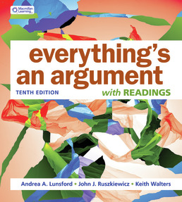 Cover: Everything's an Argument with Readings (High School), 10th Edition by Andrea A. Lunsford; John J. Ruszkiewicz; Keith Walters