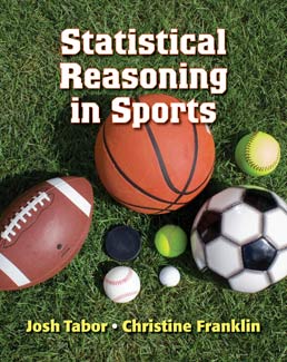 Statistical Reasoning in Sports by Josh Tabor; Chris Franklin - First Edition, 2012 from Macmillan Student Store