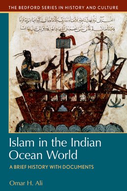 Islam in the Indian Ocean World & The Silk Roads & The First Crusade by Omar H. Ali - First Edition, 2016 from Macmillan Student Store