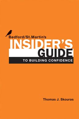 Insider's Guide to Building Confidence by Bedford/St. Martin's - First Edition, 2012 from Macmillan Student Store