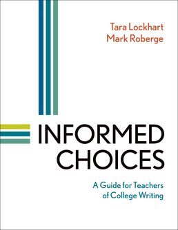 Informed Choices by Tara Lockhart; Mark Roberge - First Edition, 2015 from Macmillan Student Store