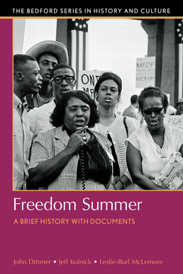 Freedom Summer by John Dittmer; Jeff Kolnick; Leslie Burl McLemore - First Edition, 2017 from Macmillan Student Store