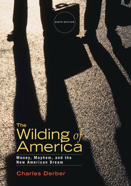 Cover: Wilding of America, 6th Edition by Charles Derber