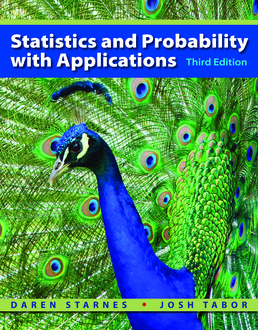 Statistics and Probability with Applications (High School) by Daren Starnes; Josh Tabor  - Third Edition, 2017 from Macmillan Student Store