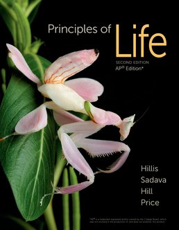 Principles of Life, Second Edition, by David M. Hillis; David Sadava; Richard W. Hill; Mary V. Price - ©2015 from BFW High School Publishers