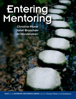 Cover: Entering Mentoring, 1st Edition by Christine Pfund; Janet Branchaw; Jo Handelsman