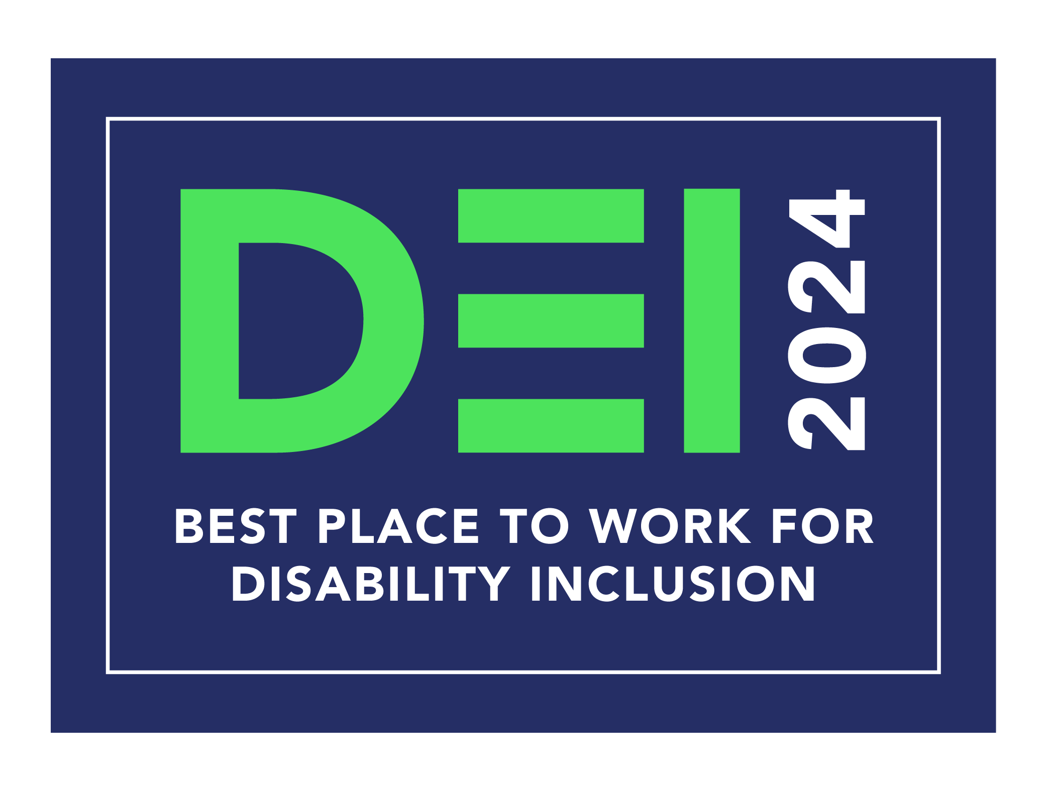 Text that reads DEI Best Place to Work for Disability Inclusion. We Scored 100.